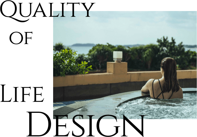 QUALITY OF LIFE DESIGN